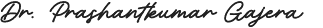 Signature of Arlington dentist Doctor Prashantkumar Gajera